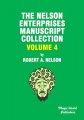 Nelson Enterprises Manuscript Collection 4 by Robert A. Nelson